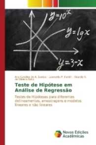 Teste de Hipótese em Análise de Regressão : Testes de Hipóteses para diferentes delineamentos, amostragens e modelos lineares e não lineares （2017. 64 S. 220 mm）