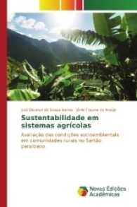 Sustentabilidade em sistemas agrícolas : Avaliação das condições socioambientais em comunidades rurais no Sertão paraibano （2017. 124 S. 220 mm）