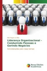 Liderança Organizacional - Conduzindo Pessoas e Gerindo Negócios : Considerações para nosso tempo （2017. 176 S. 220 mm）