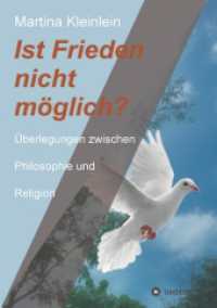 Ist Frieden nicht möglich? : Überlegungen zwischen Philosophie und Religion