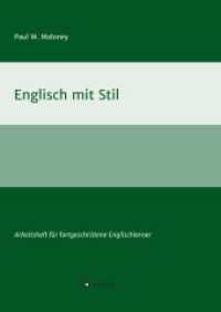 Englisch mit Stil : Arbeitsheft für fortgeschrittene Englischlerner