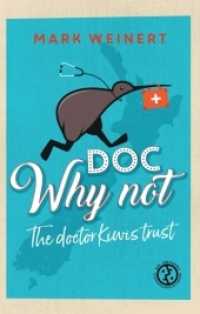 Doc Why Not : The doctor Kiwis trust