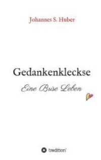 Gedankenkleckse : Eine Brise Leben