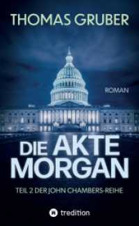 Die Akte Morgan : John Chambers - Tödliche Verschwörung