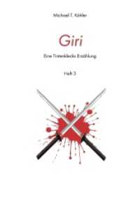 Giri : Eine Tintenklecks-Erzählung