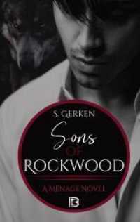 Sons of Rockwood : A Werewolf Ménage Novel （2022. 260 S. 215.0 mm）