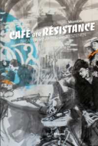 Cafè Der Rèsistance: Theater in 2 Akten und 20 Szenen