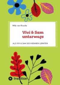 Vivi & Sam unterwegs : Als Vivi & Sam sich kennen lernten