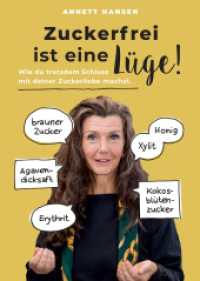 Zuckerfrei ist eine Lüge!: Wie du trotzdem Schluss mit deiner Zuckerliebe machst.