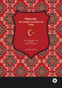 Makamlar : Die modalen Tonleitern der Türkei: Eine Einführung in das türkische Makam Tonsystem