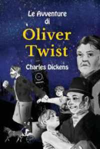 Le Avventure di Oliver Twist: Stufe B1 mit Italienisch-deutscher Übersetzung Vereinfachte und gekürzte Fassung