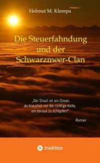 Die Steuerfahndung und der Schwarzmeer-Clan: Der Staat ist ein Ozean, du brauchst nur die richtige Kelle, um daraus zu schöpfen