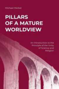 Pillars of a Mature Worldview: An Introduction to the Principle of the Unity of Science and Religion