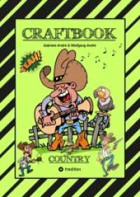 CRAFTBOOK - 100 SEITEN WILDER WESTEN - COUNTRY MUSIC - COWBOYS & COWGIRLS - BANDITEN - INDIANER - SALOON - PFERDE - KNIF : COUNTRY