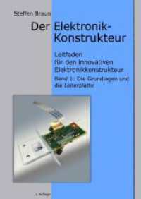 Der Elektronikkonstrukteur: Leitfaden für den innovativen Elektronikkonstrukteur, Wissen für den Konstrukteur von Elektromechanik aller Art,