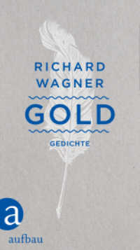 Gold : Gedichte （1. Auflage. 2017. 208 S. 205.00 mm）