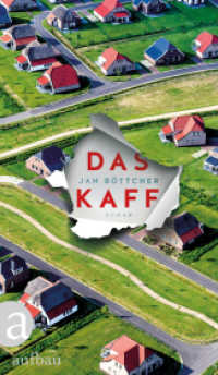 Das Kaff : Roman （1. Auflage）