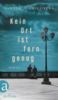 Kein Ort ist fern genug : Roman （1. Auflage）