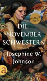 Die November-Schwestern : Roman | Ausgezeichnet mit dem Pulitzer-Preis （1. Auflage. 2023. 222 S. 215.00 mm）
