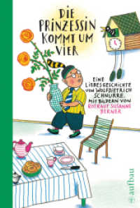 Die Prinzessin kommt um vier : Eine Liebesgeschichte. Ausgezeichnet mit dem Troisdorfer Bilderbuchpreis 2000