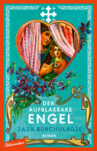 Der aufblasbare Engel : Roman （1. Auflage. 2018. 192 S. 210.00 mm）