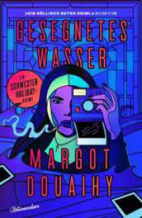 Gesegnetes Wasser : Ein Schwester Holiday-Krimi (Die Punkrock-Nonne ermittelt / Sister Holiday Mysteries 2) （1. Auflage. 2025. 319 S. 205.00 mm）