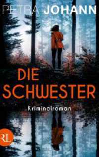 Die Schwester : Kriminalroman （2. Aufl. 2023. 410 S. 215.00 mm）