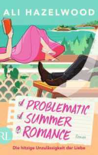 Problematic Summer Romance - Die hitzige Unzulässigkeit der Liebe : Roman | Limitiert: gestalteter Buchschnitt exklusiv in der 1. Auflage （2. Aufl. 2025. 496 S. 215.00 mm）