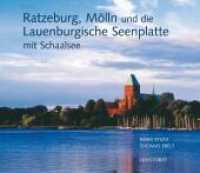 Ratzeburg, Mölln und die Lauenburgische Seenplatte （1., Aufl. 2006. 64 S. 40 Farbfotos. 21 x 24 cm）