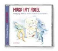 Murd in't Hotel, Audio-CD : Wolfgang Mahnke liest seine besten Geschichten （1., 1. Aufl. 2012. 143 x 126 mm）