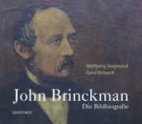 John Brinckman : Die Bildbiografie. Ausgezeichnet mit dem Fritz-Reuter-Literaturpreis （1. Aufl. 2014. 144 S. 245 mm）
