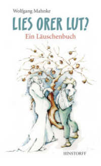 Lies orer Lut : Ein Läuschenbuch. Ungekürzte Ausgabe （2014. 112 S. 20.5 cm）