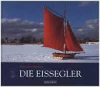 Eissegler （2016. 96 S. 80 Abb. 215 x 243 mm）