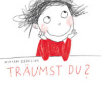 Träumst Du? （2017. 96 S. m. zahlr. bunten Bild. 230 mm）