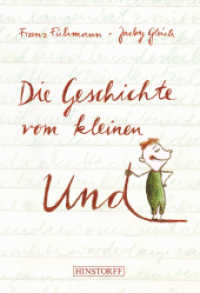 Die Geschichte vom kleinen Und （2022. 32 S. 23.5 cm）
