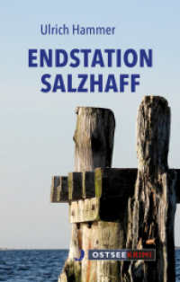 Endstation Salzhaff （2022. 304 S. 18 cm）