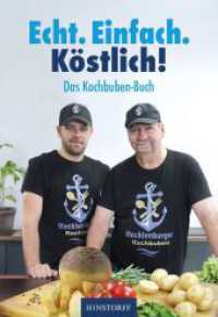 Das Kochbuben-Buch. Echt. Einfach. K&ouml;stlich!