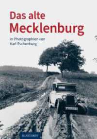 Das alte Mecklenburg in Photographien von Karl Eschenburg （4. Aufl.）