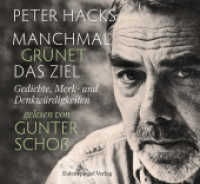 Manchmal grünet das Ziel, Audio-CD : Gedichte, Merk- und Denkwürdigkeiten gelesen von Gunter Schoß. 115 Min.. Lesung （2020. 12.5 x 14 cm）