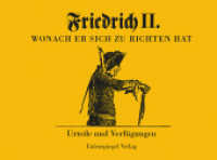 Wonach er sich zu richten hat : Urteile und Verfügungen （14. Aufl. 2025. 112 S. mit Illustrationen von Adolph Menzel. 107 x 143）