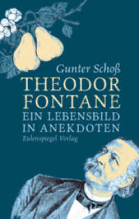 Theodor Fontane : Ein Lebensbild in Anekdoten （2019. 128 S. 19 cm）