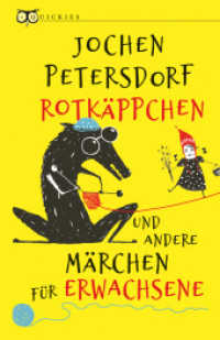 Rotkäppchen und andere Märchen für Erwachsene (Quickies) （6. Aufl. 2021. 64 S. mit Abbildungen. 177 mm）