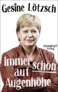 Immer schön auf Augenhöhe （2017. 160 S. mit Abb. 19 cm）