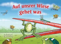 Auf unsrer Wiese gehet was (Eulenspiegel Kinderbuch) （2. Aufl. 2022. 12 S. m. zahlr. bunten Bild. 160 x 218 mm）