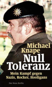 Null Toleranz : Mein Kampf gegen Nazis, Rocker, Hooligans （2024. 320 S. 210 mm）
