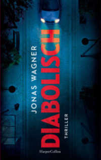 Diabolisch : Thriller （1. Auflage. 2023. 320 S. 215.000 mm）