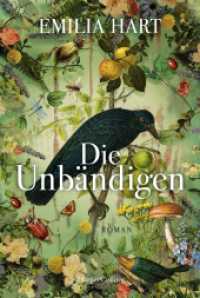 Die Unbändigen : Historischer Roman | Der englische Überraschungserfolg 2023 | #2 Times Bestseller| Goodreads Choice Awards Gewinner bestes Debüt und bester historischer Roman （3. Aufl. 2024. 416 S. 186.000 mm）