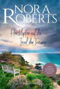 Herzklopfen auf der Insel der Träume : Roman | Cornwall und Korfu - Nora Roberts begeistert mit traumhaften Kulissen und großen Gefühlen （3. Aufl. 2024. 352 S. 186.000 mm）