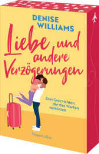Liebe und andere Verzögerungen : Drei Geschichten, die das Warten verkürzen | Exklusiver Farbschnitt in limitierter Erstauflage （2. Aufl. 2024. 480 S. 186.000 mm）