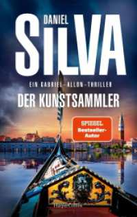 Der Kunstsammler : Ein Gabriel-Allon-Thriller  | SPIEGEL-Bestsellerautor | Daniel Silva in Höchstform: Actiongeladener Spionagethriller (Gabriel Allon 23) （1. Auflage. 2024. 448 S. 215.000 mm）